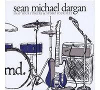 Dargan, Sean Micheal - Snap Your Fingers & Stomp Your Feet