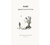 DARI: Quand le Cœur N'y Est Pas