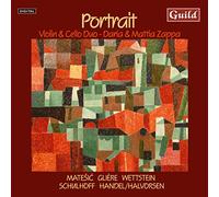 DARIA GLIERE / HANDEL / ZAPPA & MATTA - Portrait - Violin And Cello Duos (Daria And Mattia Zappa)