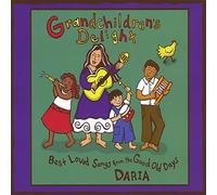 DARIA - Grandchildren's Delight-Best Loved Songs from the