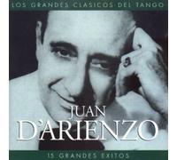 D'Arienzo, Juan - Los Grandes Clasicos Del Tango