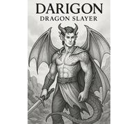DARIGON: “An Epic Fantasy Coloring Adventure with Dragons, Castles, and Legendary Heroes”