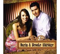 DARIN ALDRIDGE/BROOKE ALDRIDGE - Darin and Brooke Aldridge