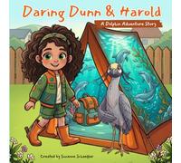 Daring Dunn & Harold: A Dolphin Adventure Story