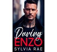 Daring Enzo: A Bad Boy Billionaire Secret Baby Romance (The Gates Brothers)