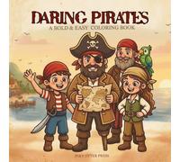 Daring Pirates: A Bold and Easy Cozy Coloring Book for Kids and adults