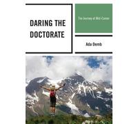 Daring the Doctorate: The Journey at Mid-Career