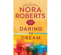 Daring to Dream: 1 (Dream Trilogy)