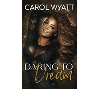 Daring To Dream
