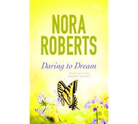 Daring To Dream: Number 1 in series (Dream Trilogy)