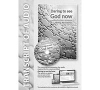 Daring to See God Now: York Courses