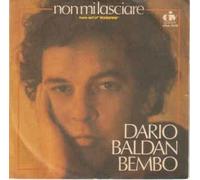 Dario Baldan Bembo - Non Mi Lasciare / Viaggio [7-inch Record]