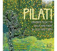 Dario Candela. Luca Signorini - Pilati: Chamber Music For Violin, Cello And Piano