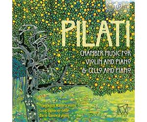 Dario Candela. Luca Signorini - Pilati: Chamber Music For Violin, Cello And Piano