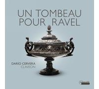 Dario Cervera : Darío Cervera: Un Tombeau Pour Ravel CD (2025) NEW