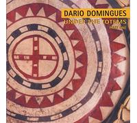 Dario Domingues - Under the Totems Part One