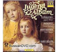 Dario Muller - Tchaikovsky, Prokofiev, Shostakovich - Jugend Album - Dario Muller (UK