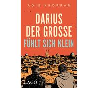 Darius der Große fühlt sich klein: Queerer Jugendbuch-Bestseller über einen amerikanisch-iranischen Teenager