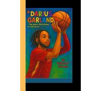 DARIUS GARLAND: The spark that shines on the Court - The magic that moves