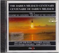 Darius Milhaud Centenary, Vol.5