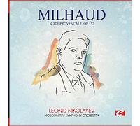 Darius Milhaud - Milhaud: Suite provençale, Op. 152 (Digitally Remastered)