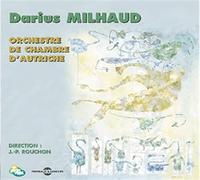 Darius Milhaud - Par L'Orchestre De Chambre D'Autriche