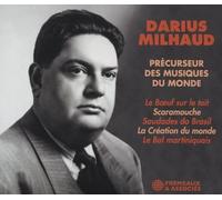 DARIUS MILHAUD - PRECURSEUR DES MUSIQUES DU MONDE LE BOEUF SUR LE TOI - N72z