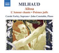 Farley Constable – Milhaud: Song Cycles – CD – NAXOS