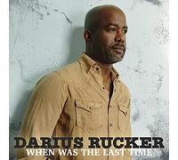 Darius Rucker - When Was The Last Time [LP] [VINYL]