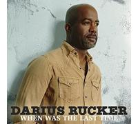 Darius Rucker : When Was the Last Time Vinyl 12" Album 2 discs (2018) NEW