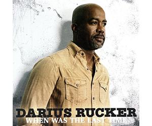 DARIUS RUCKER - WHEN WAS THE LAST TIME [VINYL]
