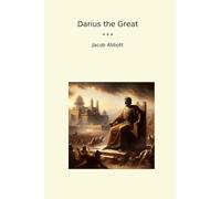 Darius the Great (Classic Books)