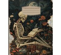 Dark Academia Composition Notebook: Gothic Botanical Skeleton Journal | Vintage Study Diary | 200 Pages