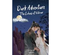 Dark Adventure The Echoes of Velmar: Dark Adventure The Echoes of Velmar