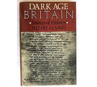 Dark Age Britain: Some Sources of History