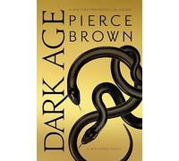 Dark Age: the thrilling fifth book in the globally bestselling dystopian science fiction series RED RISING (Red Rising Series)