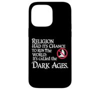 Dark Ages History Medieval Period Atheist Humor Gothic Case for iPhone 14 Pro Max
