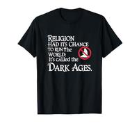 Dark Ages History Medieval Period Atheist Humor Gothic T-Shirt