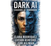 Dark AI - Shadows of Tomorrow