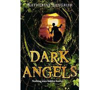 Dark Angels: A Spooky Middle Ages Adventure of Magic and Mystery