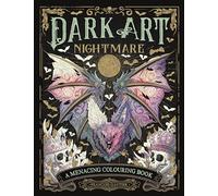 Dark Art Nightmare: A Menacing Colouring Book