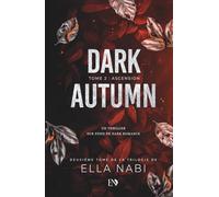 DARK AUTUMN: TOME 2 ASCENSION (DARK SUMMER TOME 1 RESISTANCE)