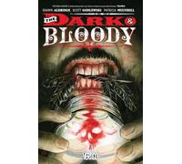 Dark & Bloody TP Vol 1