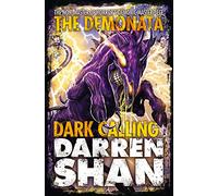 DARK CALLING: Book 9 (The Demonata)