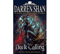 Dark Calling (The Demonata, Book 9): Bk. 9