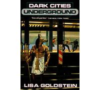 Dark Cities Underground – Tor Books