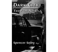Dark City: the Film Noir