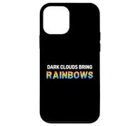 Dark Clouds Bring Rainbows - Positive Motivational Quotes Case for iPhone 12 mini