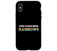Dark Clouds Bring Rainbows - Positive Motivational Quotes Case for iPhone X/XS
