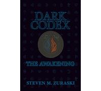 Dark Codex: The Awakening